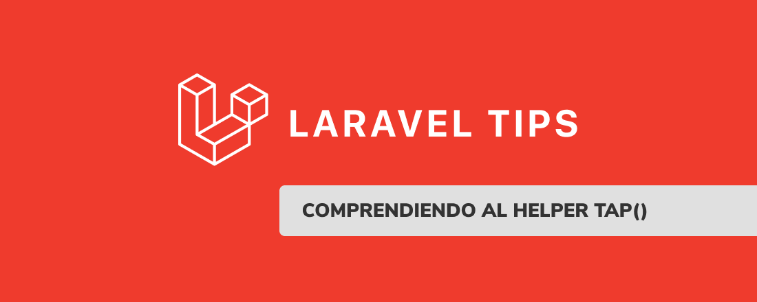 Comprendiendo al helper tap()